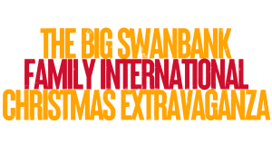 Big SwanBank Family International Christmas Extravaganza